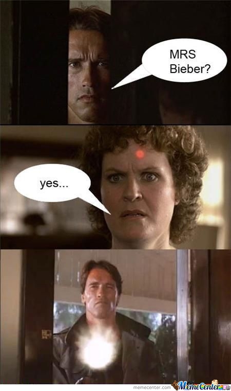 aimg.memecdn.com_arnold_schwarzenegger_killed_justin_bieber_mom_o_188416.jpg