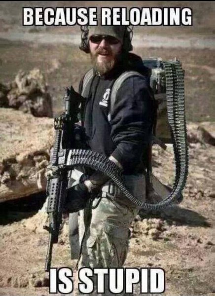 amilitaryhumor.net_wp_content_uploads_2014_03_military_humor_because_reloading_is_stupid.jpg