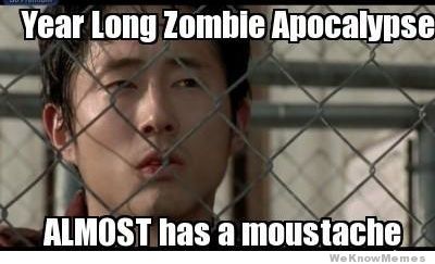 aweknowmemes.com_wp_content_uploads_2013_04_glen_mustache_walking_dead_meme.jpg