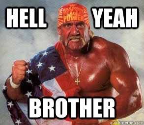 Hell Yeah Brother!.jpeg