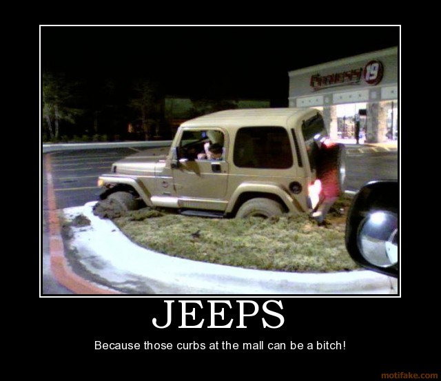 jeeps-jeep-mall-crawler-demotivational-poster-1206627442.jpg