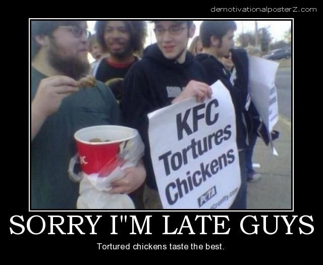 sorry-im-late-guys-demotivational-poster-1246358574.jpg