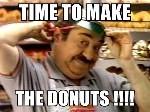 time-to-make-the-donuts-.jpg