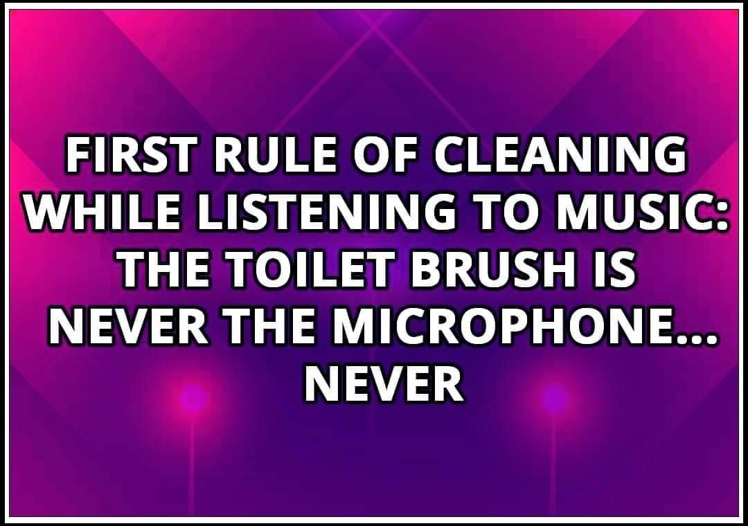 First-rule-of-cleaning....jpg